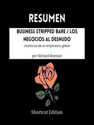 cover image of RESUMEN--Business Stripped Bare / Los negocios al desnudo
